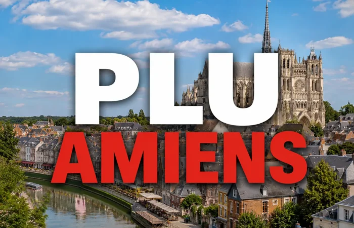 PLU Amiens : tout ce qu&rsquo;il faut savoir avant de construire ou rénover